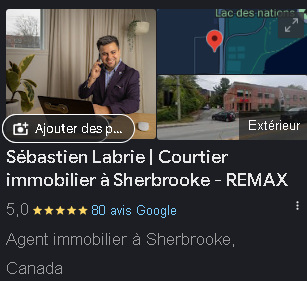 Fiche d'entreprise Google - Sébastien Labrie, courtier immobilier Sherbrooke et Estrie